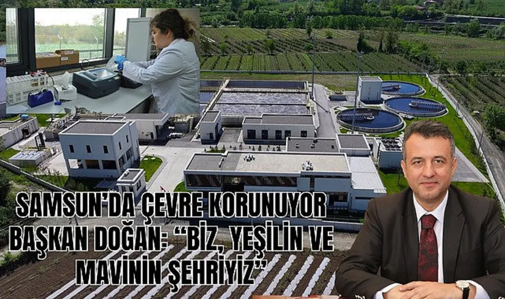 Samsun Büyükşehir Belediyesi doğanın ve çevrenin kirlenmesinin önüne geçiyor!
