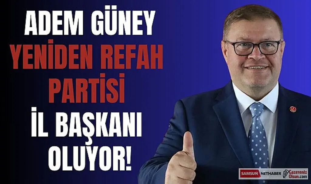 YRP Samsun İl Başkanlığı'nda Adem Güney İl Başkanı olsun temayülü!