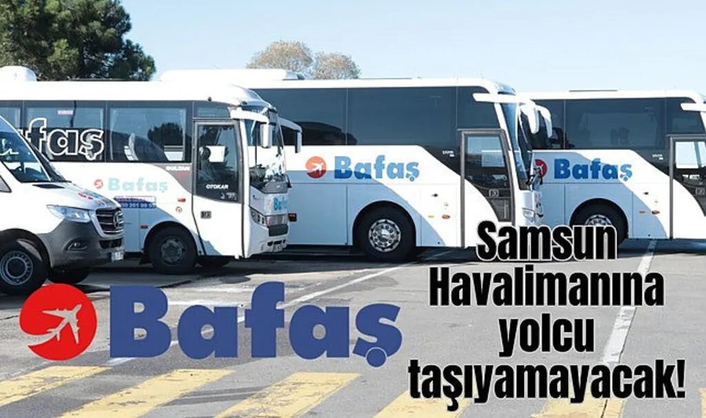 BAFAŞ Samsun Havalimanına yolcu taşıyamayacak!