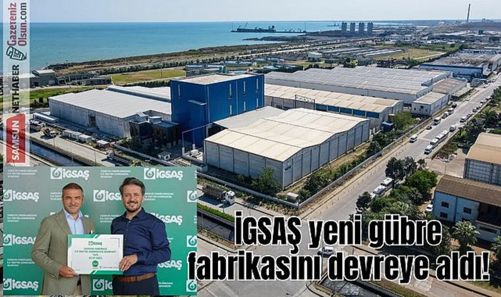 İGSAŞ'tan Samsun'da milyon dolarlık yatırım