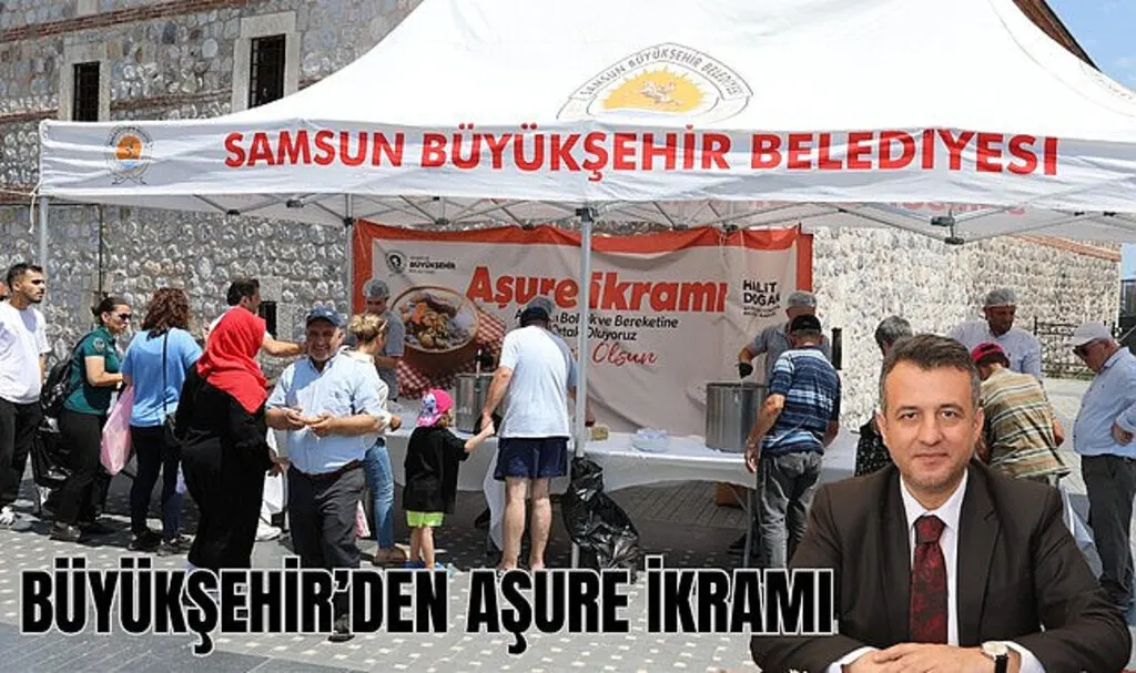 Samsun Büyükşehir Belediyesi'nden Aşure İkramı