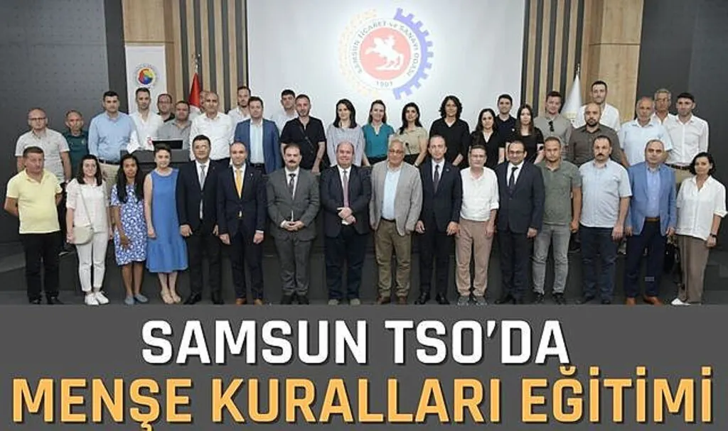 Samsun TSO'da Menşe Kuralları Eğitimi