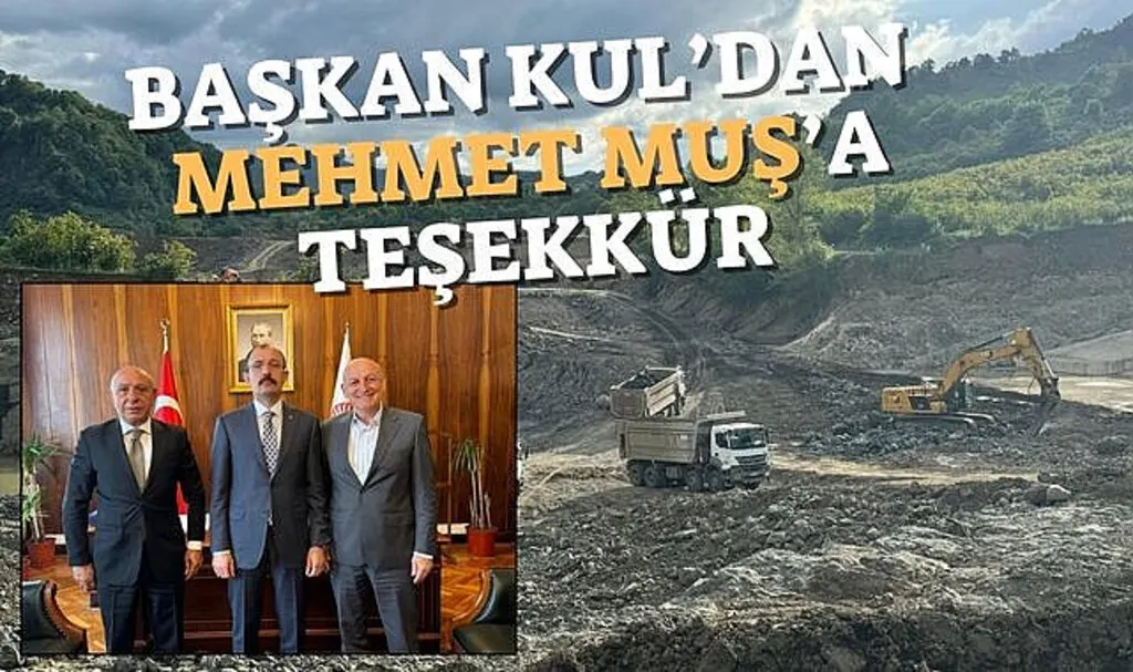 Başkan Kul’dan Mehmet Muş’a Teşekkür