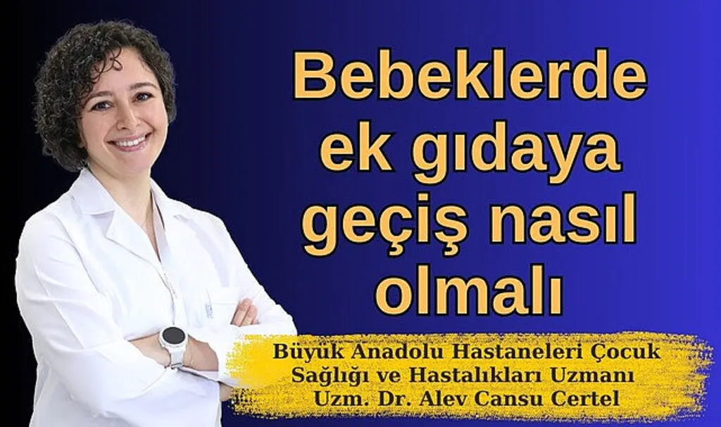 Bebeklerde ek gıdaya geçiş nasıl olmalı