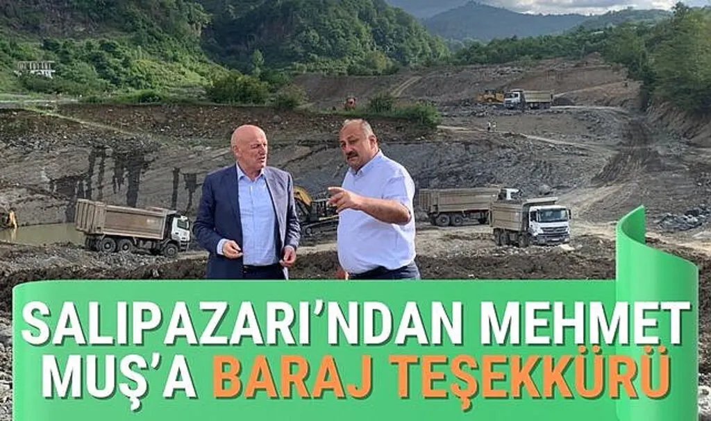 Salıpazarı'ndan Mehmet Muş'a Baraj Teşekkürü