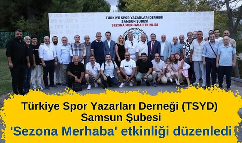 TSYD Samsun Şubesi sezona merhaba dedi