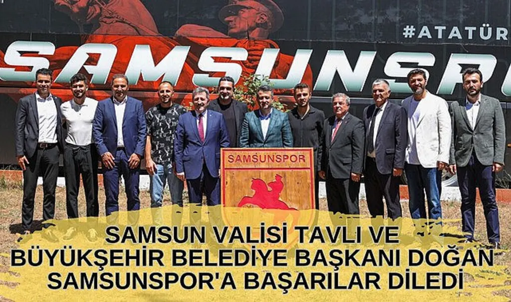 Vali Tavlı ve Başkan Doğan Samsunspor'a başarı diledi