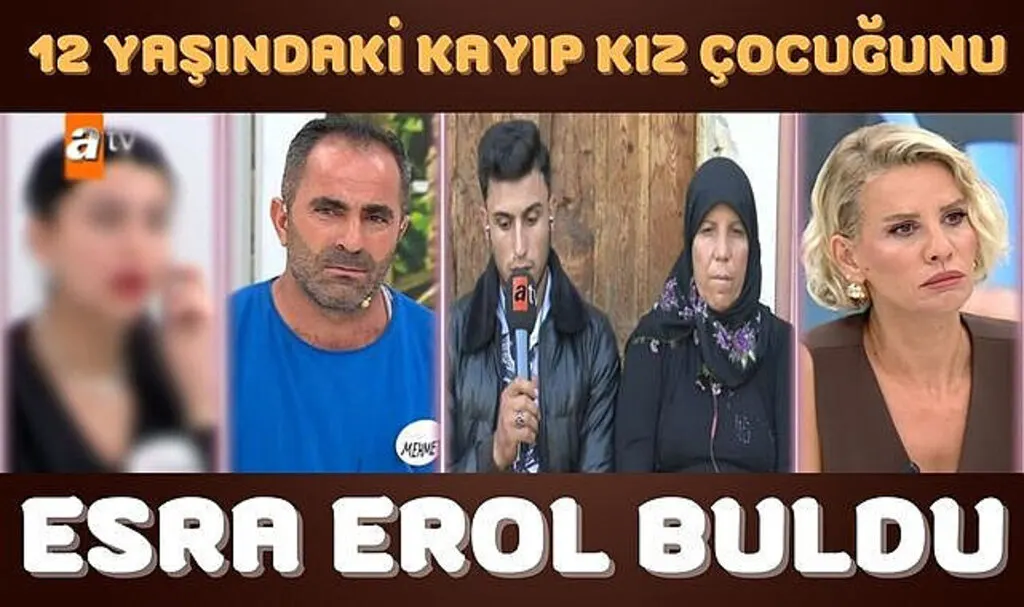 12 yaşındaki kayıp kız çocuğunu Esra Erol buldu