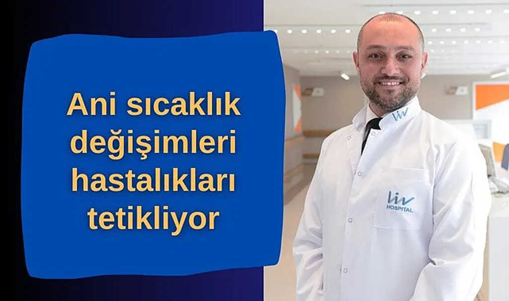 Ani sıcaklık değişimleri hastalıkları tetikliyor