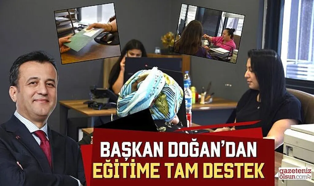 Başkan Doğan'dan Eğitime Tam Destek 