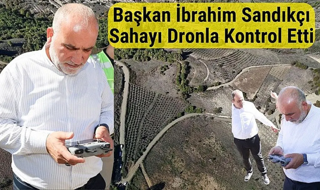 Başkan İbrahim Sandıkçı Sahayı Dronla Kontrol Etti