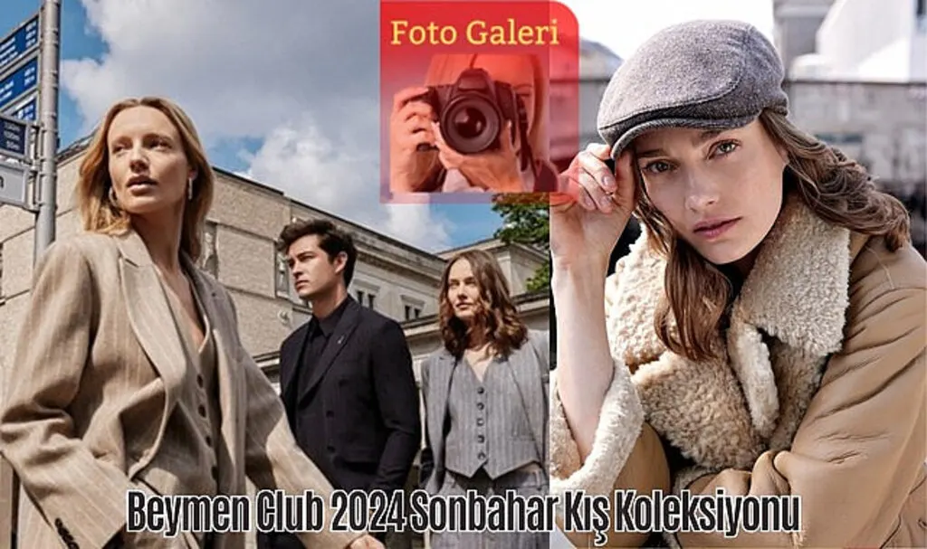 Beymen Club 2024 Sonbahar Kış Koleksiyonuz (Foto Galeri)