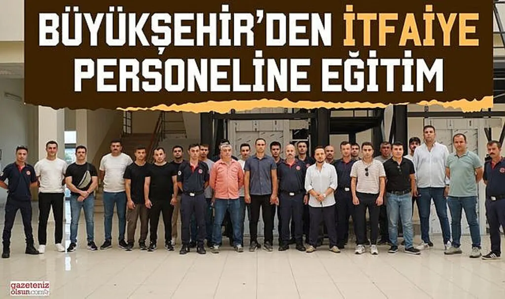 Büyükşehir'den İtfaiye Personeline Eğitim