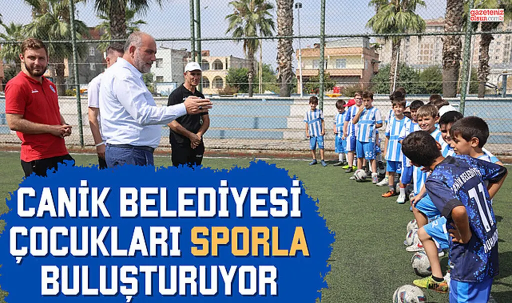 Canik Belediyesi Çocukları Sporla Buluşturuyor 