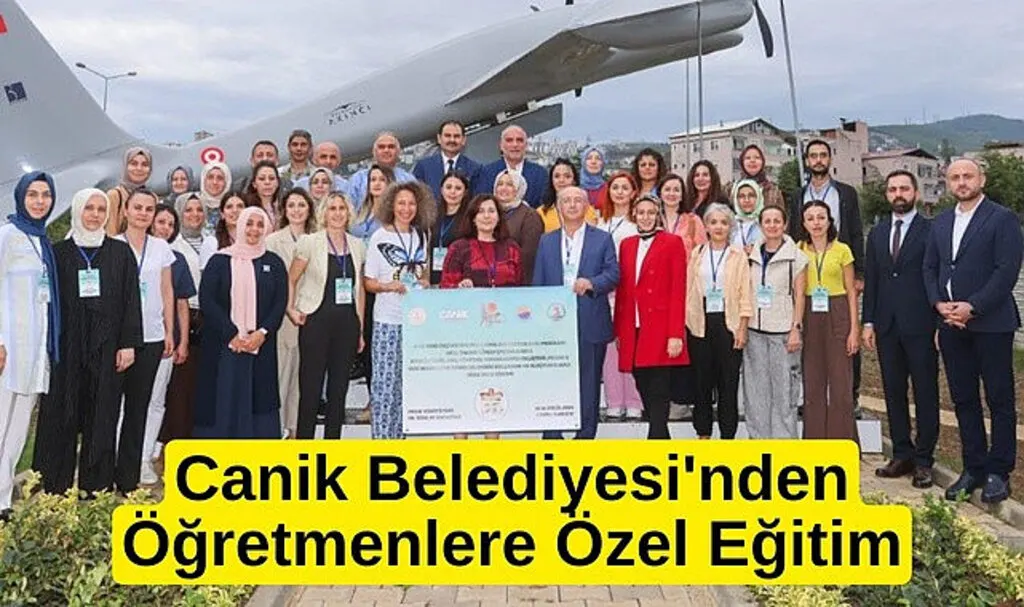 Canik Belediyesi'nden Öğretmenlere Özel Eğitim