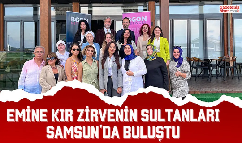Emine Kır Zirvenin Sultanları Samsun'da Buluştu