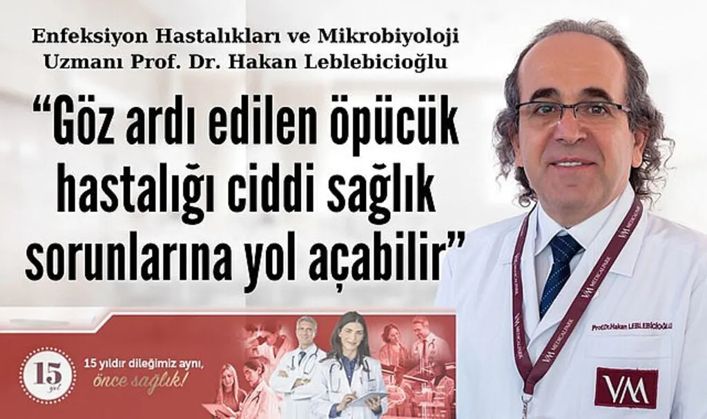 Öpücük hastalığı ciddi sağlık sorunlarına yol açabilir