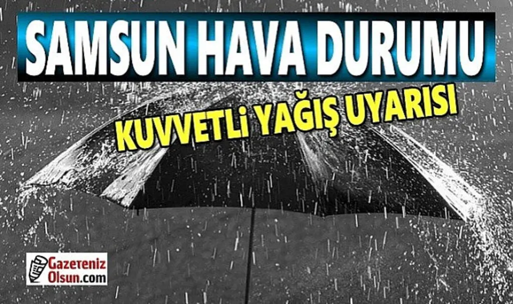 Samsun'a Kuvvetli Yağmur Geliyor