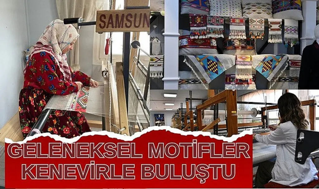 Samsun Büyükşehir Belediyesi'nden kenevir dokumacılığına destek