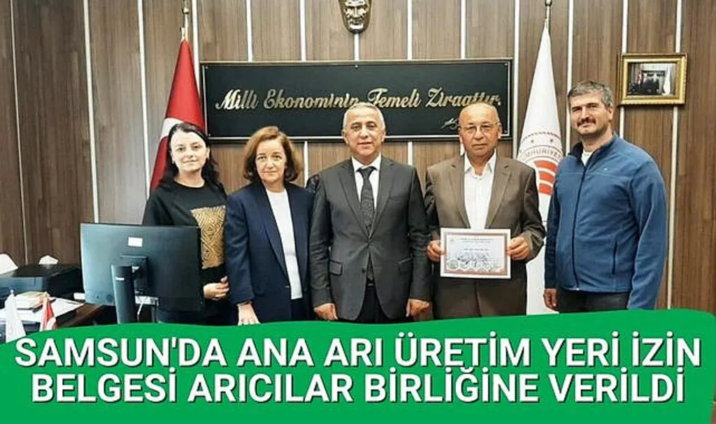 Samsun'da Ana Arı Üretim Yeri İzin Belgesi Arıcılar Birliğine Verildi