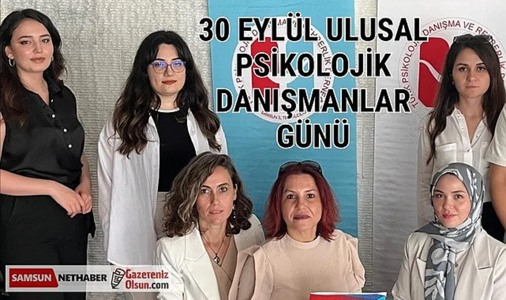 Samsun'da Psikolojik Danışma ve Rehberlik Haftası ve Ulusal Psikolojik Danışmanlar Günü Kutlandı