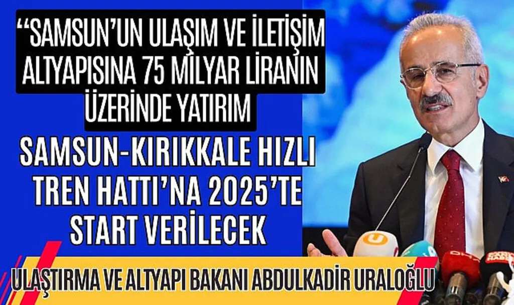 Samsun Kırıkkale Hızlı Tren Hattı'na 2025'te start verilecek