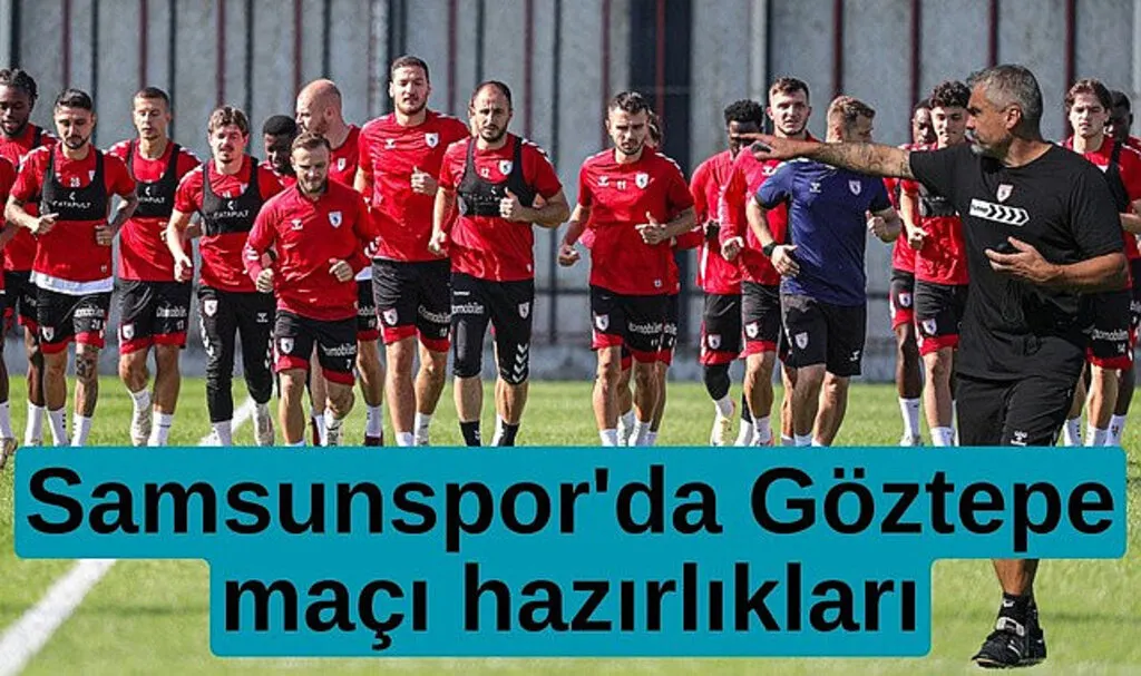 Samsunspor Göztepe maçı ne zaman saat kaçta?