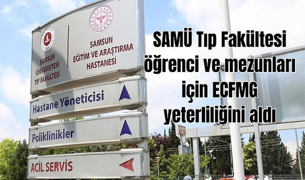 SAMÜ Tıp Fakültesi öğrenci ve mezunları için ECFMG yeterliliğini aldı