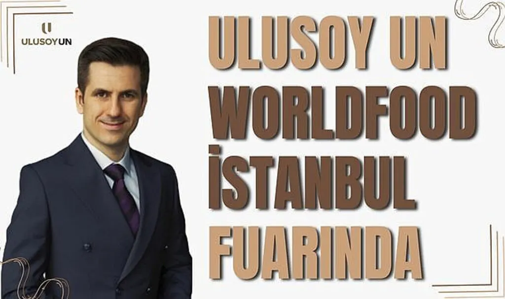 Ulusoy Un Worldfood İstanbul Fuarında