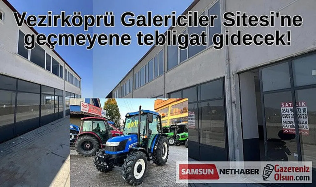 Vezirköprü Galericiler Sitesi'ne geçmeyen esnafa tebligat gidecek!