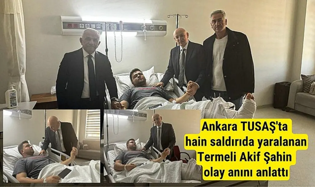 Ankara TUSAŞ'ta hain saldırıda yaralanan Termeli İlker Şahin olay anını anlattı