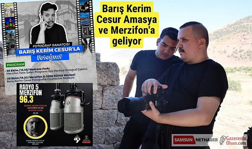 Barış Kerim Cesur Amasya ve Merzifon'a geliyor