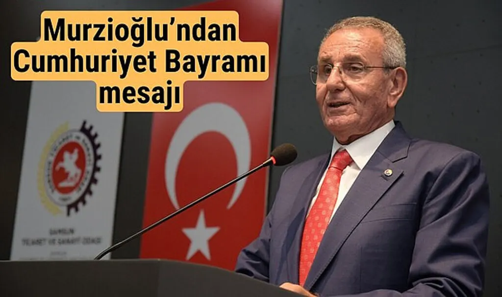 Başkan Murzioğlu’ndan 29 Ekim Cumhuriyet Bayramı mesajı