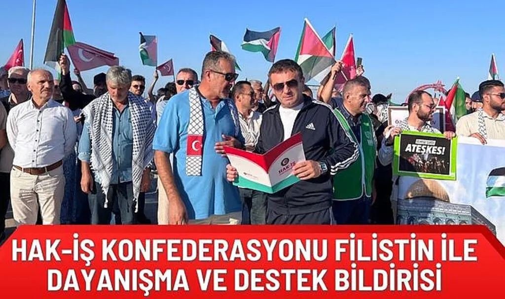 HAK-İŞ Konfederasyonu Filistin ile Dayanışma ve Destek Bildirisi