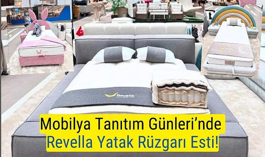 Mobilya Tanıtım Günleri’nde Revella Yatak Rüzgarı Esti