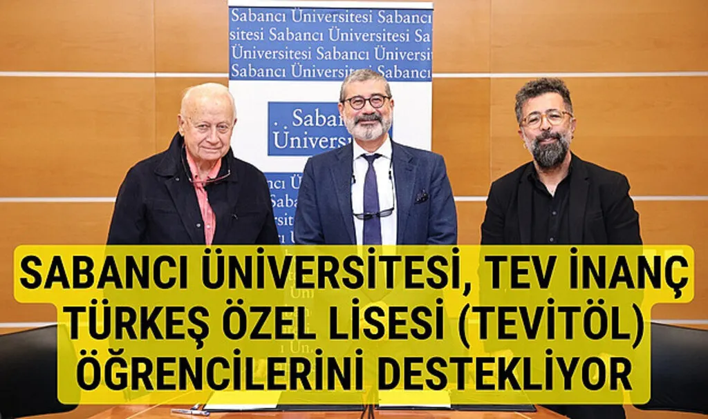 Sabancı Üniversitesi TEVİTÖL öğrencilerini destekliyor