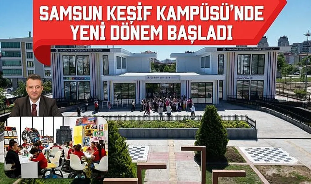 Samsun Keşif Kampüsü'nde Yeni Dönem Başladı