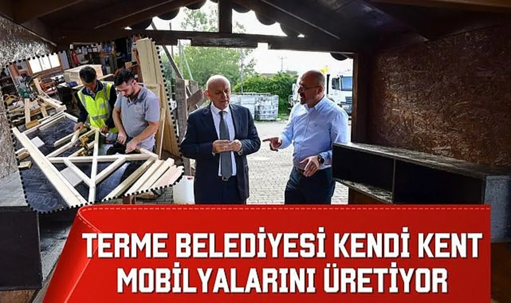 Terme Belediyesi kendi kent mobilyalarını üretiyor