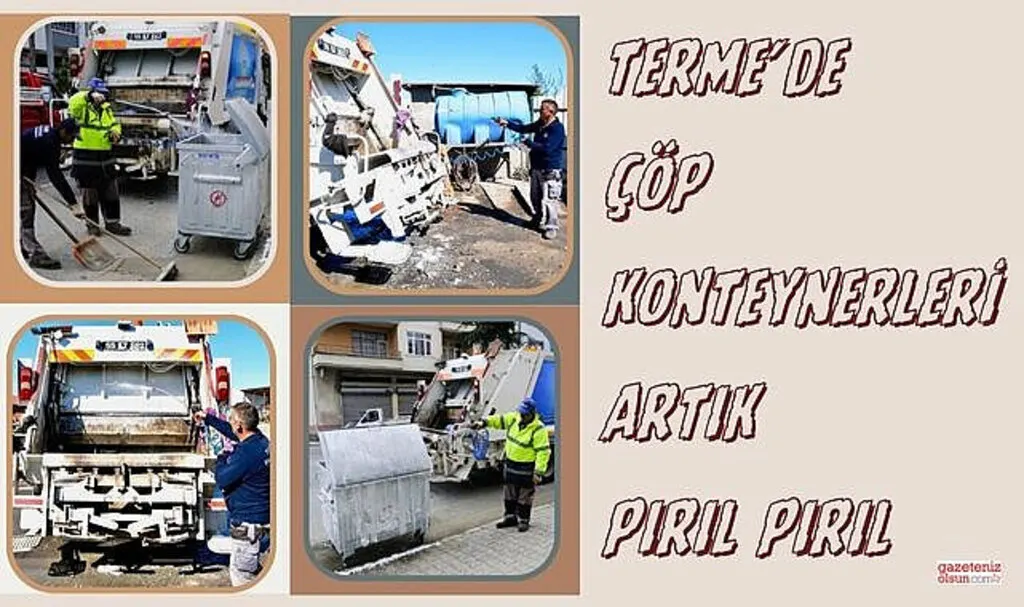 Terme’de Çöp Konteynerleri Artık Pırıl Pırıl
