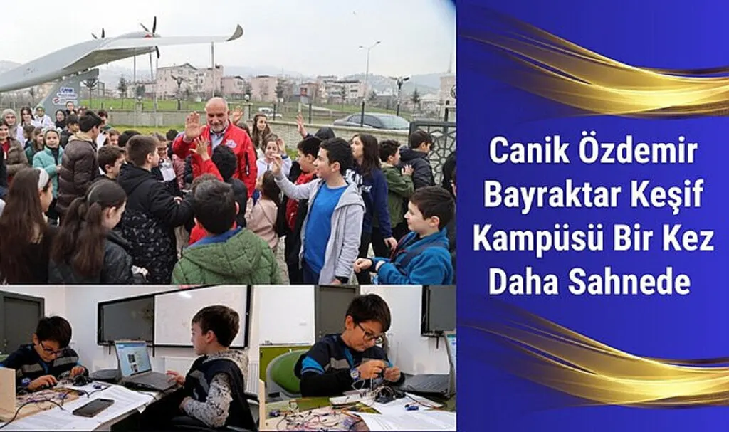 Canik Özdemir Bayraktar Keşif Kampüsü Bir Kez Daha Sahnede 