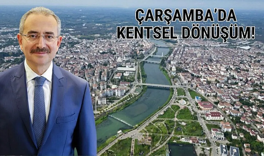 Çarşamba'da Kentsel Dönüşüm Çalışmaları Ne Zaman Başlayacak?