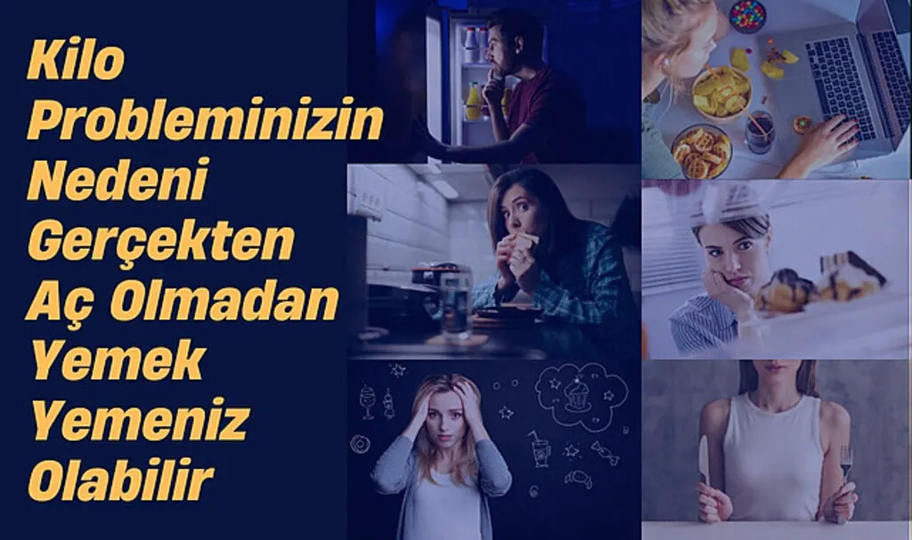 Duygusal açlık ile fiziksel açlık arasındaki fark nedir?