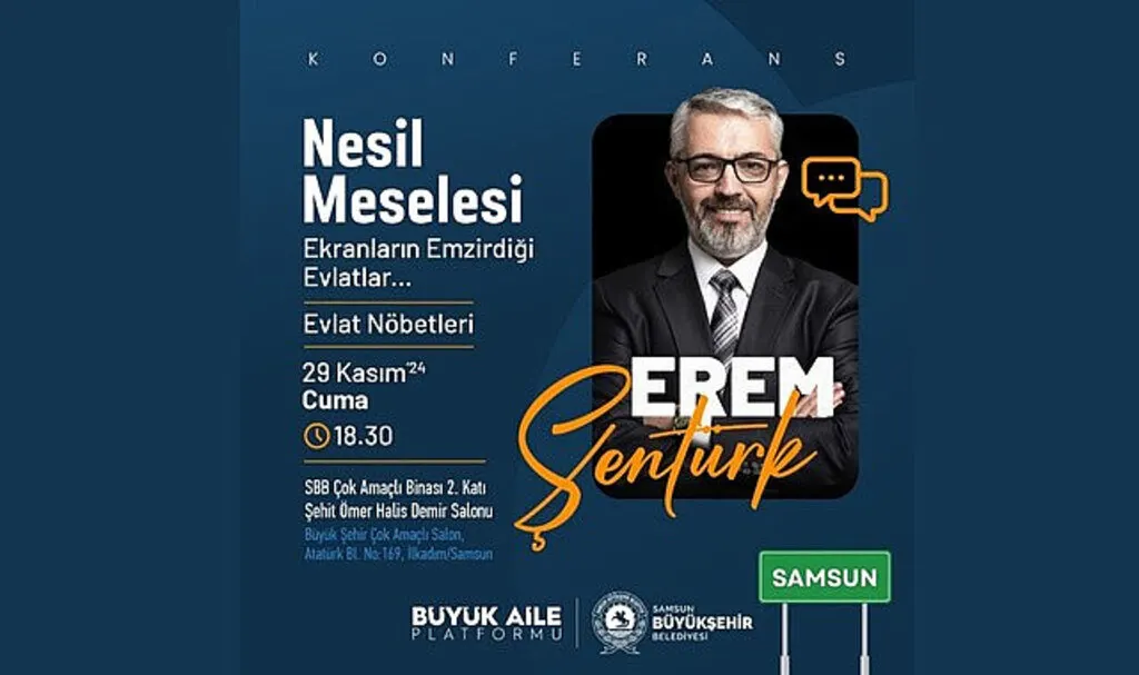 Erem Şentürk Samsun’da Konferans Verecek