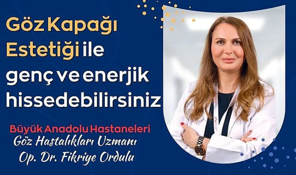 Göz Kapağı Estetiği ile genç ve enerjik hissedebilirsiniz