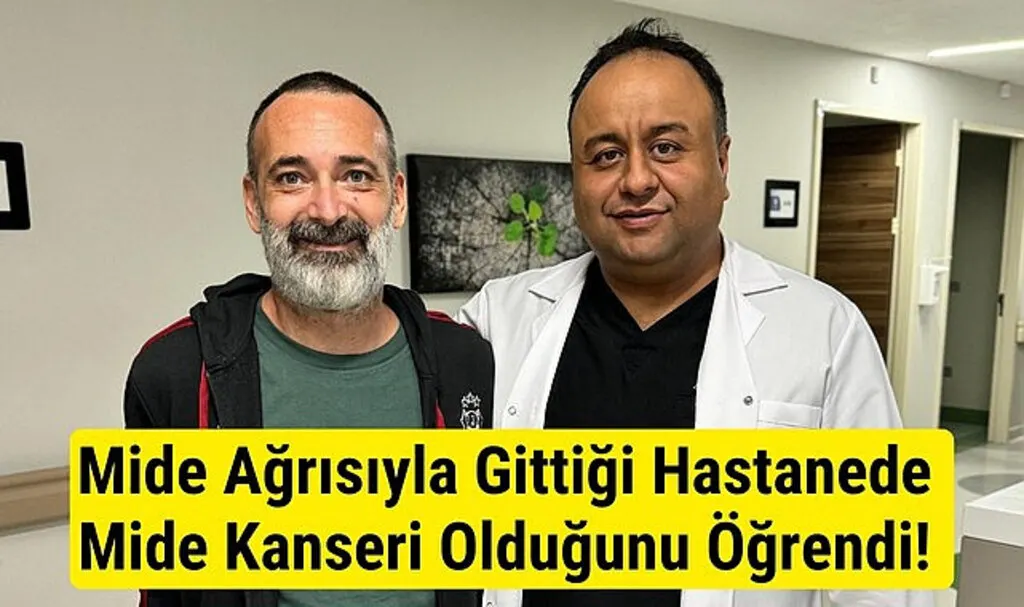 Mide ağrısıyla gitti kanser olduğunu öğrendi!