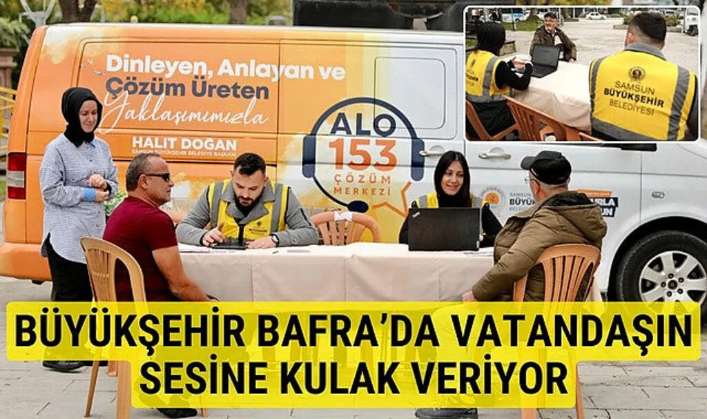 Samsun Büyükşehir Belediyesi vatandaşın sesine kulak veriyor