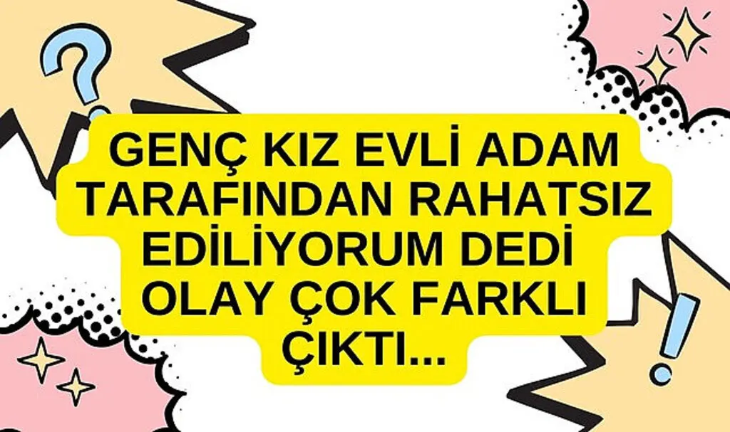 Samsun'da genç kız evli adam tarafından tehdit ediliyorum dedi olay çok farklı çıktı 