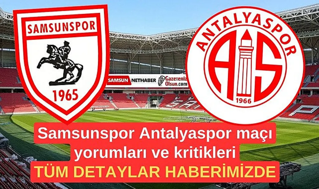 Samsunspor Antalyaspor maçı canlı yayın saat kaçta hangi kanalda?