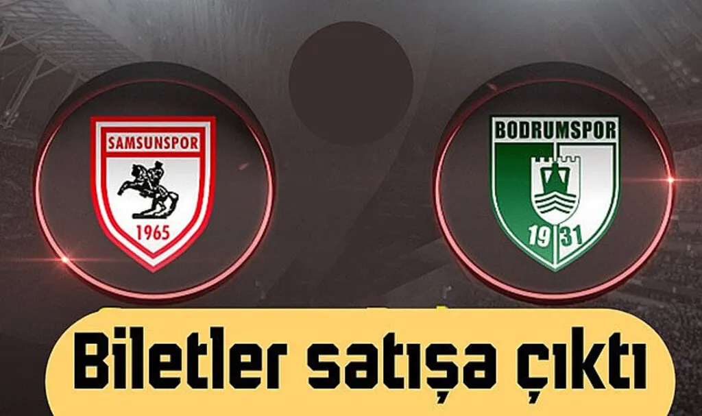 Samsunspor-Bodrumspor Maçı Biletleri Satışa Çıktı