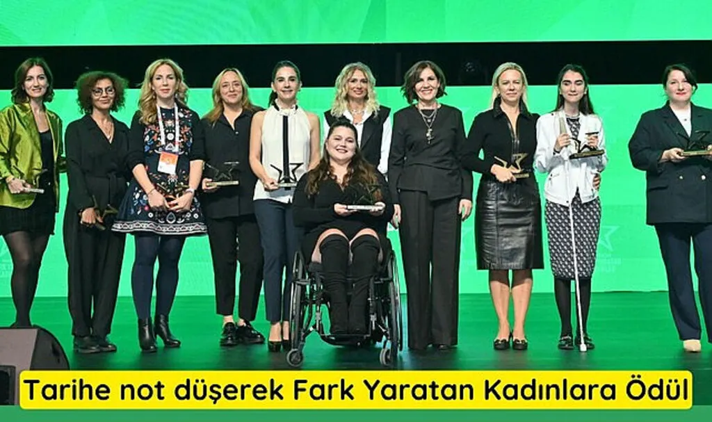 Tarihe not düşerek Fark Yaratan Kadınlara Ödül